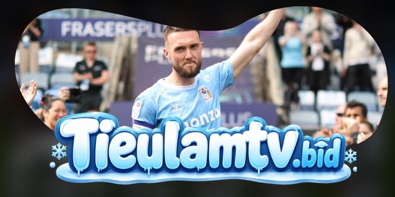 Coventry City và Hull City: sức ép sân nhà gặp thế thủ sâu