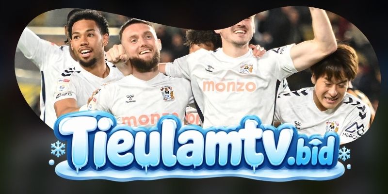 Nhận định kèo Coventry City vs Hull City 21h00 29/08